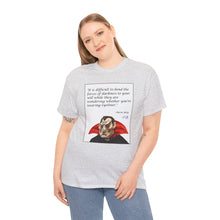 Load image into Gallery viewer, "Bend the Forces of Darkness" Unisex Heavy Cotton Tee