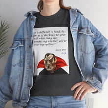 Load image into Gallery viewer, "Bend the Forces of Darkness" Unisex Heavy Cotton Tee