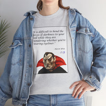 Load image into Gallery viewer, "Bend the Forces of Darkness" Unisex Heavy Cotton Tee