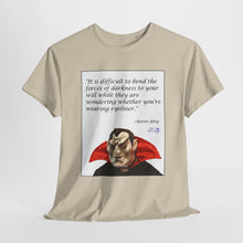 Load image into Gallery viewer, "Bend the Forces of Darkness" Unisex Heavy Cotton Tee