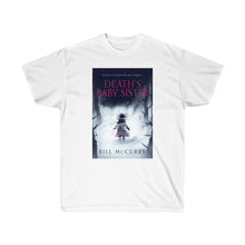 Load image into Gallery viewer, Death's Baby Sister Ultra Cotton Tee