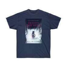 Load image into Gallery viewer, Death's Baby Sister Ultra Cotton Tee