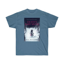 Load image into Gallery viewer, Death's Baby Sister Ultra Cotton Tee
