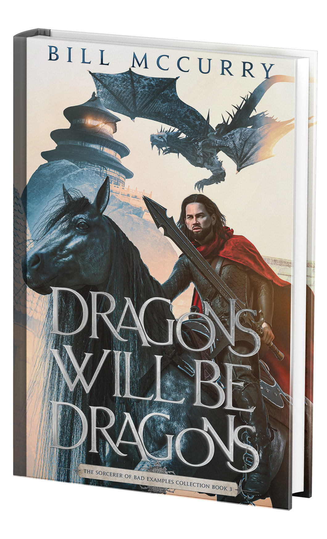 Dragons Will Be Dragons (Paperback)