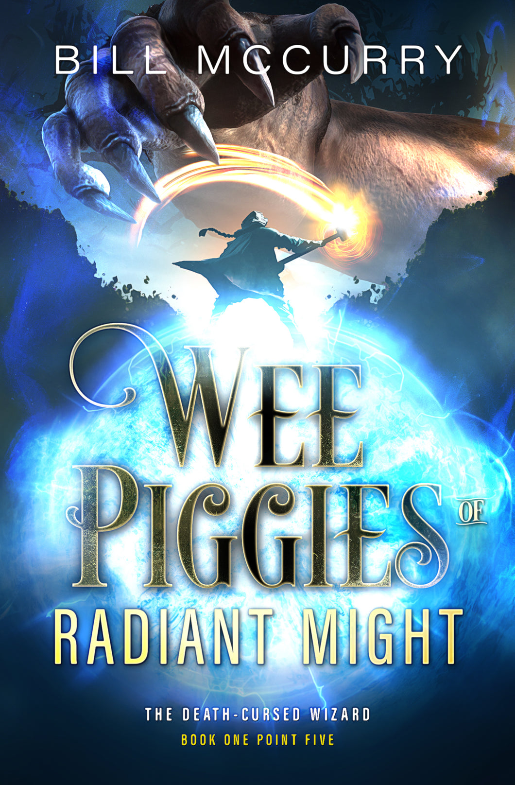 Wee Piggies of Radiant Might (Kindle and ePub)