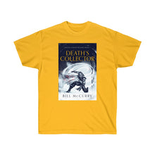 Load image into Gallery viewer, Death&#39;s Collector Unisex Ultra Cotton Tee
